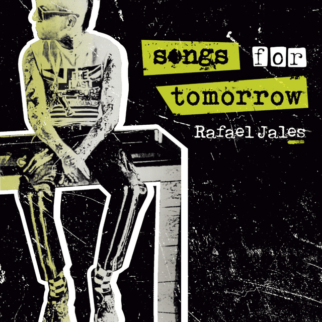 Rafael Jales - Songs 4 Tomorrow